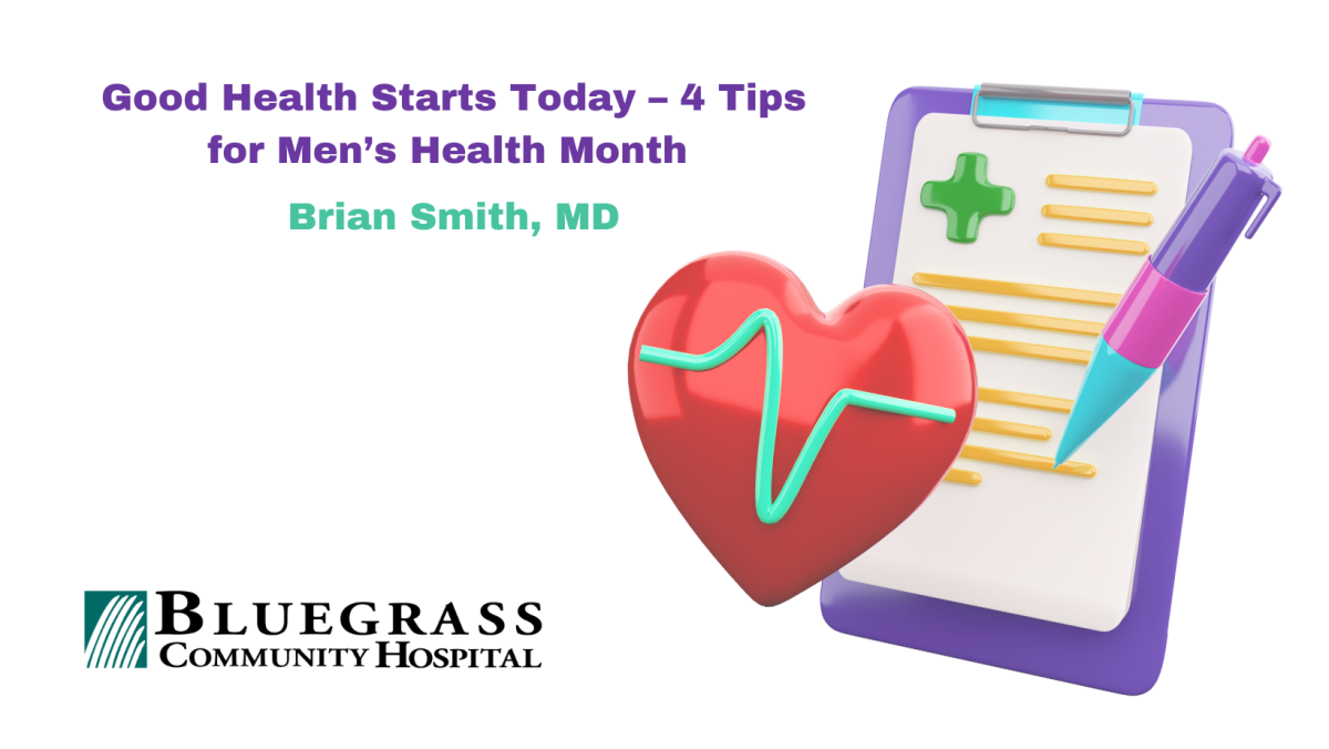 Good Health Starts Today – 4 Tips for Men’s Health Month 